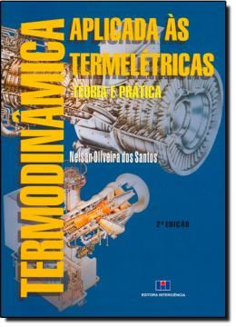 Imagem de TERMODINAMICA APLICADA AS TERMELETRICAS  2ª EDICAO