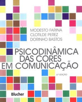 Imagem de PSICODINAMICA DAS CORES EM COMUNICACAO  6ª ED