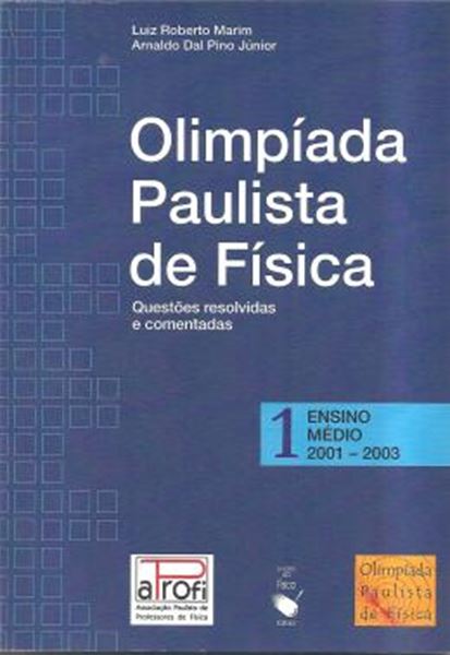 Picture of OLIMPIADA PAULISTA DE FISICA VOL. 1 - ENSINO MEDIO