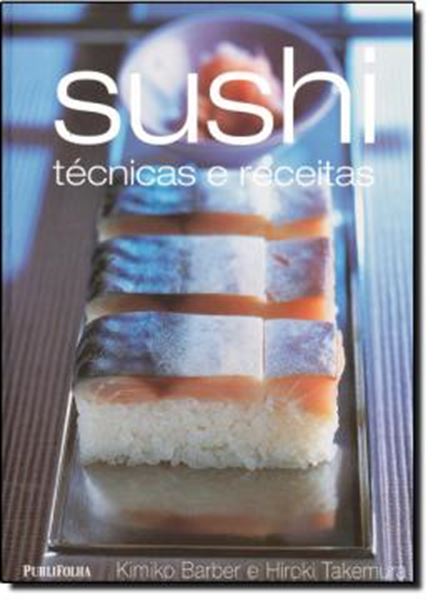 Picture of SUSHI - TECNICAS E RECEITAS
