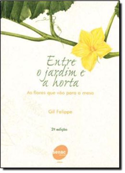 Picture of ENTRE O JARDIM E A HORTA