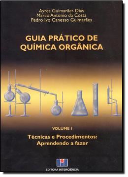 Imagem de GUIA PRATICO DE QUIMICA ORGANICA 