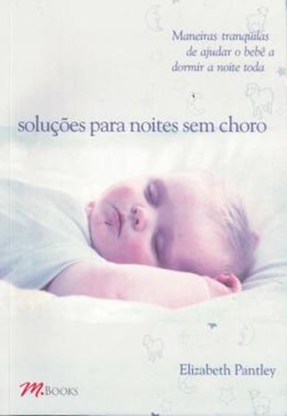 Picture of SOLUCOES PARA NOITES SEM CHORO 