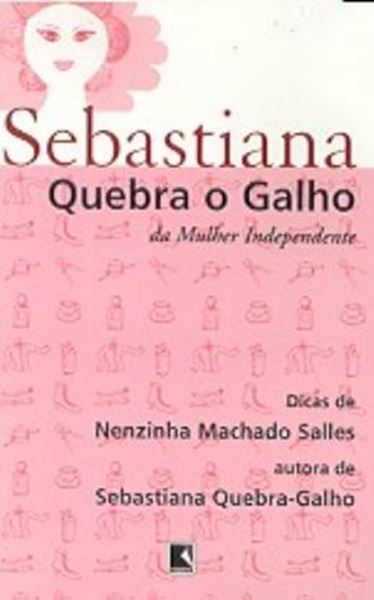 Picture of SEBASTIANA QUEBRA O GALHO DA MULHER INDEPENDENTE