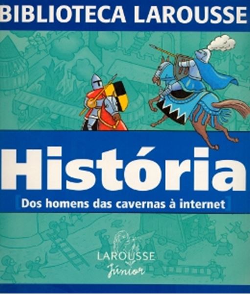Picture of HISTORIA - DOS HOMENS DAS CAVERNAS A INTERNET