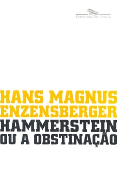 Picture of HAMMRSTEIN OU A OBSTINACAO - UMA HISTORIA ALEMA