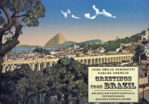 Picture of GREETINGS FROM BRAZIL - BRAZILIAN STATE CAPITALS IN POSTCARDS AND SOUVENIR ALBUNS