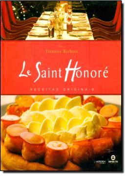 Imagem de LE SAINT HONORE - RECEITAS ORIGINAIS