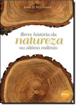 Imagem de BREVE HISTORIA DA NATUREZA NO ULTIMO MILENIO