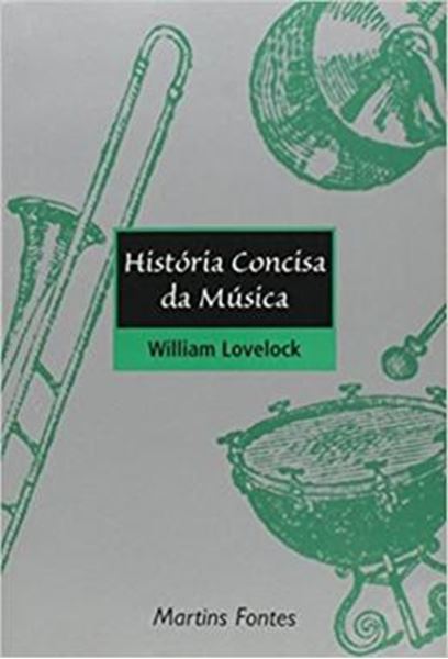 Picture of HISTORIA CONCISA DA MUSICA - 2ª ED