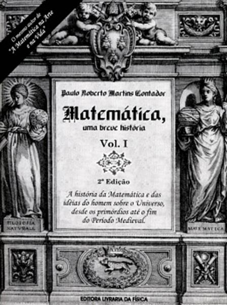 Picture of MATEMATICA, UMA BREVE HISTORIA VOL. 1 - 2ª EDICAO
