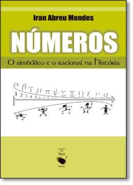 Imagem de NUMEROS - O SIMBOLICO E O RACIONAL NA HISTORIA