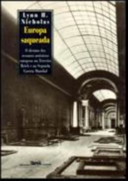 Imagem de EUROPA SAQUEADA - O DESTINO DOS TESOUROS ARTISTICOS EUROPEUS NO TERCEIRO REICH E NA SEGUNDA GUERRA MUNDIAL