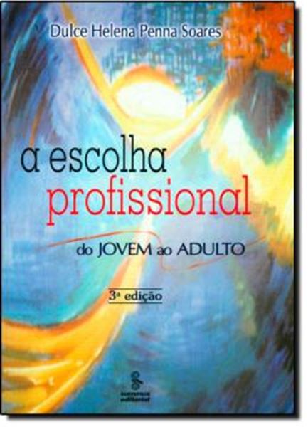 Picture of ESCOLHA PROFISSIONAL, A - 3ª ED