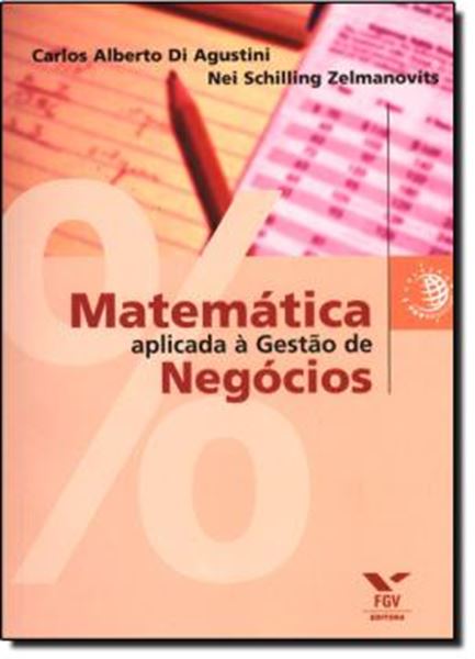 Picture of MATEMATICA APLICADA A GESTAO DE NEGOCIOS