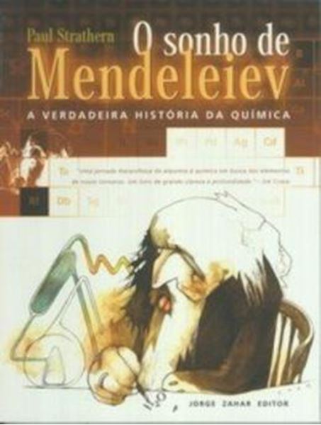 Picture of O SONHO DE MENDELEIEV - VERDADEIRA HISTORIA DA QUIMICA