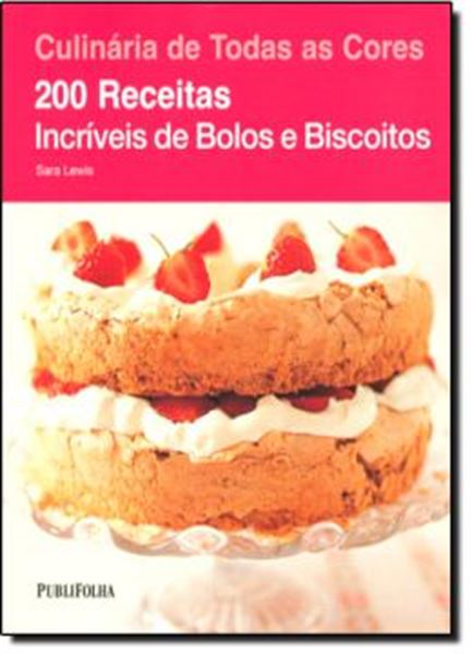 Picture of 200 RECEITAS INCRIVEIS DE BOLOS E BISCOITOS