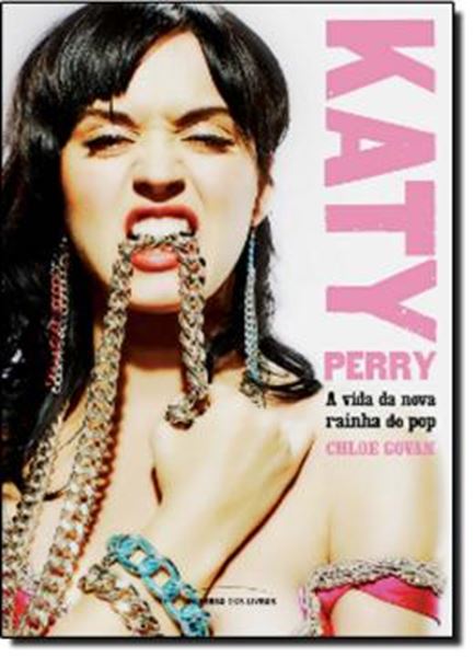 Picture of KATTY PERRY - A VIDA DA NOVA RAINHA DO POP