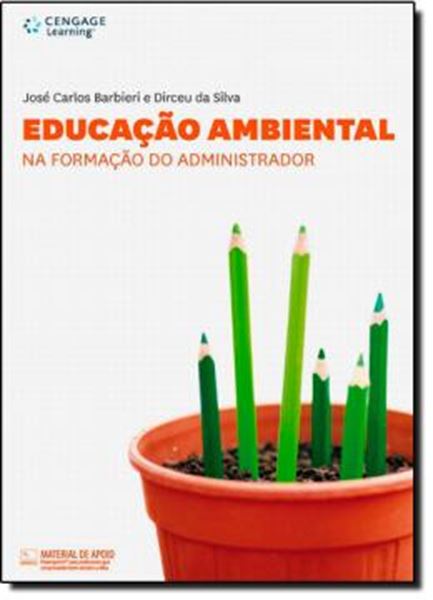 Picture of EDUCACAO AMBIENTAL - NA FORMACAO DO ADMINISTRADOR