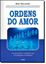 Imagem de ORDENS DO AMOR - UM GUIA PARA O TRABALHO COM CONSTELACOES FAMILIARES