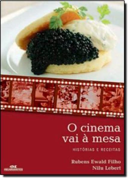Picture of O CINEMA VAI À MESA - HISTORIAS E RECEITAS