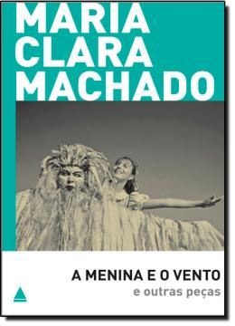 Imagem de MENINA E O VENTO E OUTRAS PECAS, A