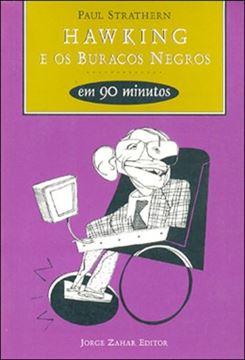 Imagem de HAWKING E OS BURACOS NEGROS EM 90 MINUTOS