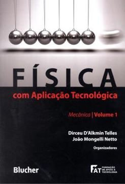 Imagem de FISICA COM APLICACAO TECNOLOGICA - VOL 1