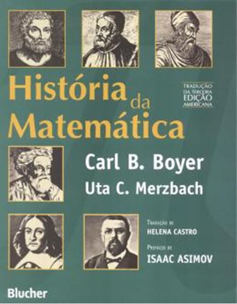 Picture of HISTORIA DA MATEMATICA - TRADUCAO DA 3ª EDICAO AMERICANA