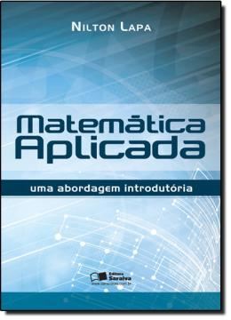 Imagem de MATEMATICA APLICADA - UMA ABORDAGEM INTRODUTORIA