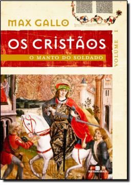 Imagem de O MANTO DO SOLDADO - (OS CRISTAOS  VOLUME 1)