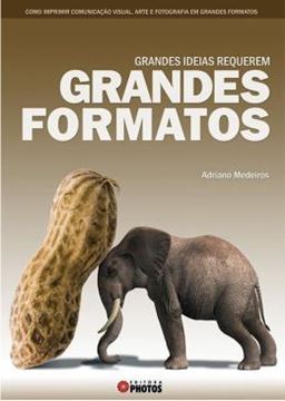 Imagem de GRANDES IDEIAS REQUEREM GRANDES FORMATOS 