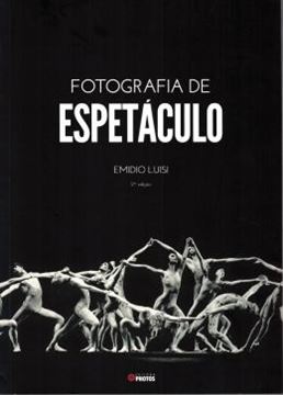 Imagem de FOTOGRAFIA DE ESPETACULO - 2ª ED