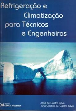 Imagem de REFRIGERACAO E CLIMATIZACAO PARA TECNICOS E ENGENHEIROS