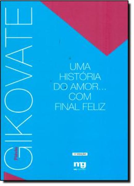 Picture of UMA HISTORIA DO AMOR... COM FINAL FELIZ - 9º EDICAO 