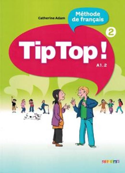 Picture of TIP TOP! 2 - LIVRE DE L´ELEVE
