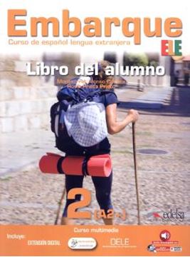 Imagem de EMBARQUE 2 - LIBRO DEL ALUMNO - INCLUYE EXTENSION DIGITAL + AUDIO DESCARGABLE