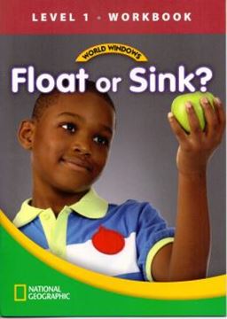 Imagem de WORLD WINDOWS LEVEL 1 SCIENCE - FLOAT OR SINK? - WORKBOOK