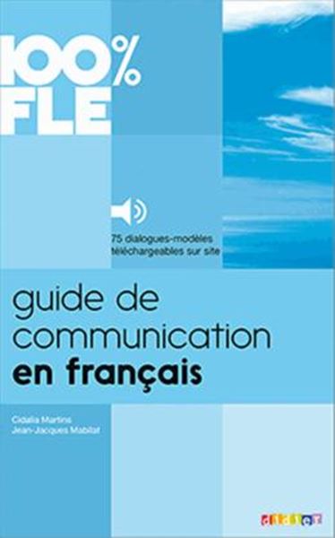 Picture of GUIDE DE COMMUNICATION EN FRANCAIS A1/B2 - LIVRE  + AUDIOS TELECHARGEABLES