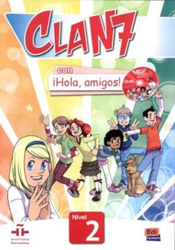 Imagem de CLAN 7 CON HOLA, AMIGOS! 2 LIBRO DEL ALUMNO