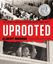 Imagem de UPROOTED - THE JAPANESE AMERICAN EXPERIENCE DURING WORLD WAR II