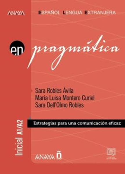 Picture of ANAYA ELE EN PRAGMATICA - INICIAL A1-A2 CON ACCESO A RECURSOS DIGITALES
