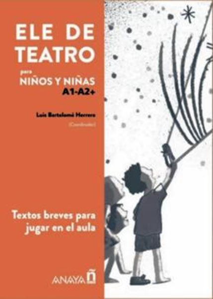 Picture of ELE DE TEATRO - PARA NINOS Y NINAS (A1-A2+)