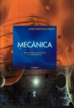 Imagem de MECANICA NEWTONIANA, LAGRANGIANA E HANILTONIANA - 2º ED