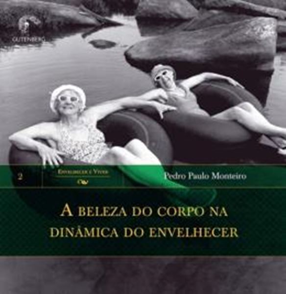 Picture of A BELEZA DO CORPO NA DINAMICA DO ENVELHECER