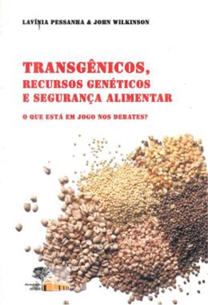 Picture of TRANSGENICOS, RECURSOS GENETICOS E SEGURANCA ALIMENTAR