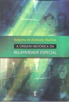 Imagem de ORIGEM HISTORICA DA TEORIA DA RELATIVIDADE ESPECIAL, A