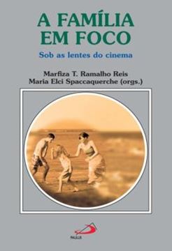 Imagem de FAMILIA EM FOCO - SOB AS LENTES DO CINEMA, A