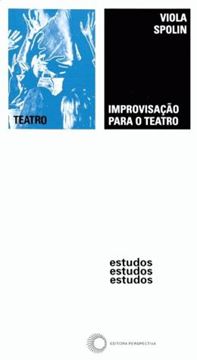 Imagem de IMPROVISACAO PARA O TEATRO - 2ª ED