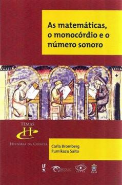Imagem de MATEMATICAS, O MONOCORDIO E O NUMERO SONORO, AS
